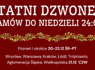 OSTATNI DZWONEK NA ŚWIĘTA!