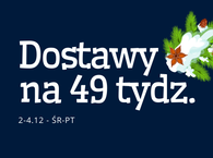 Dostawy na tydzień 49 :) 2-4.12 ŚR-PT