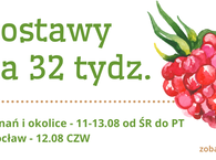 Dostawy na 32 tydz. :) 11-13.08 ŚR-PT