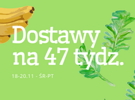 Dostawy na tydzień 47 :) 18-20 listopad