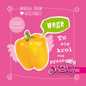 Wege - tu się kroi coś pysznego - Mariola Streim